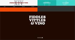 Desktop Screenshot of fiddlesvittlesandvino.com